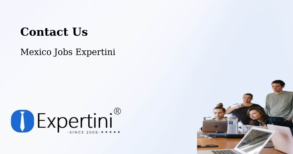 Contact Expertini – Centro - Mexico Jobs Expertini