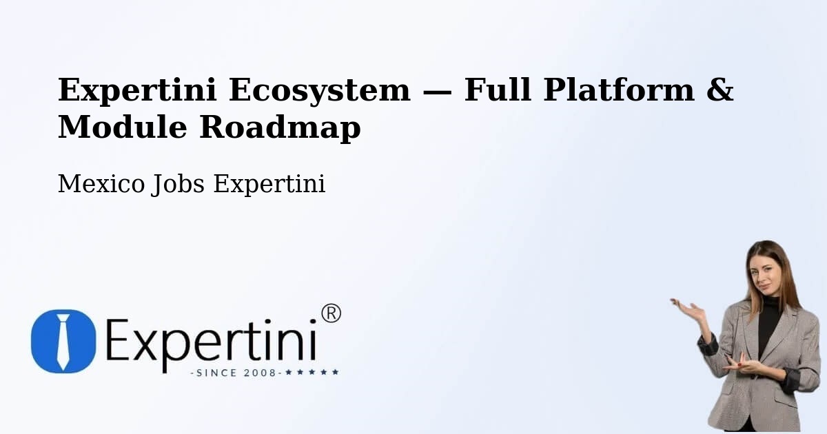 Expertini Ecosystem — Full Platform & Module Roadmap – Centro