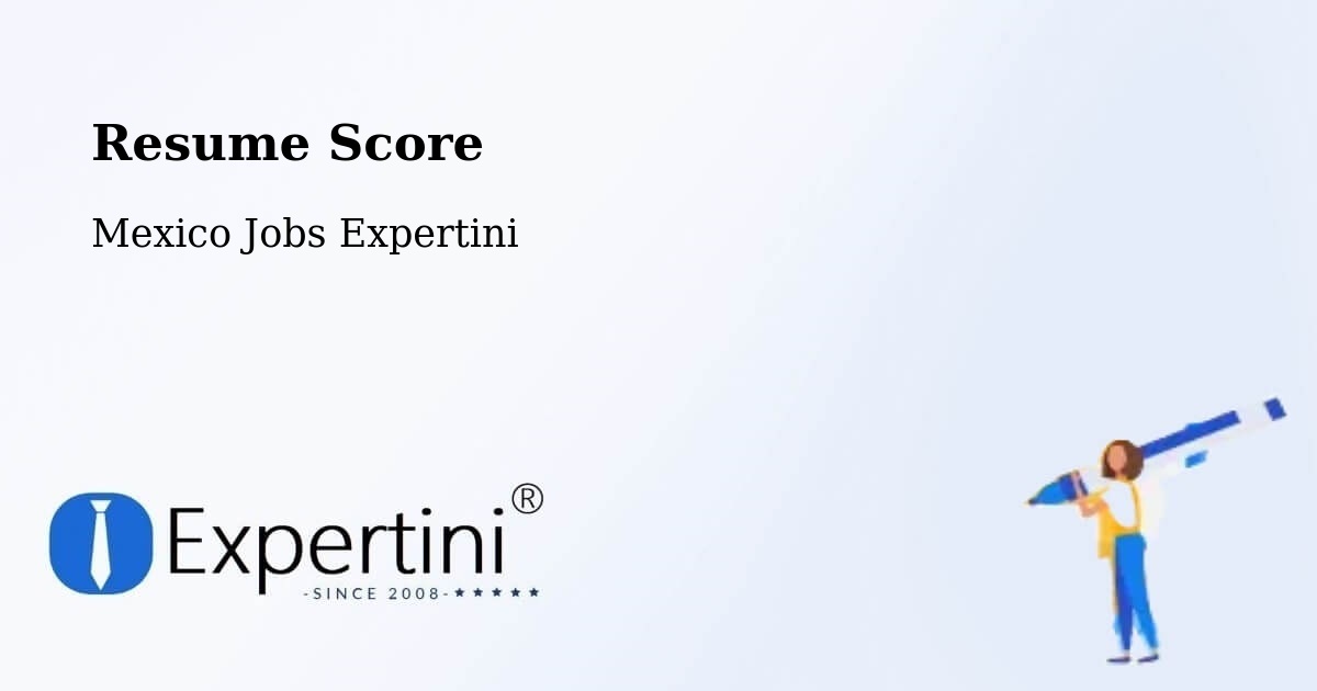 Resume Score & Job Description Match Tool – Centro - Mexico Jobs Expertini